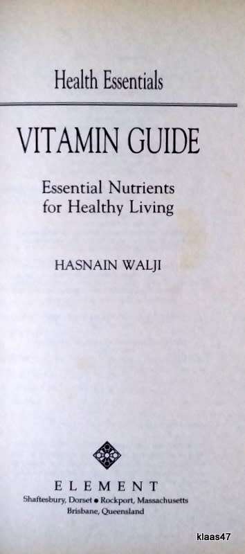 Vitamin Guide - Hasnain Walji - Paperback 1995 (Essential Nutrients for Healthy Living)