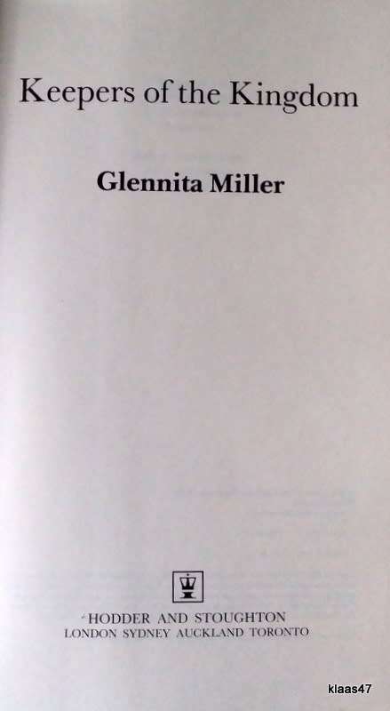 Keepers Of The Kingdom - Glennita Miller - Hardcover 1983