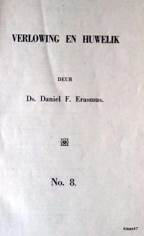 Verlowing En Huwelik - Ds. Daniel F Erasmus - Sagteband 1945 (Die Ossewareeks No.8)