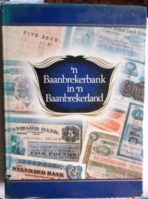 `n Baanbrekerbank in `n Baanbrekerland - Carolyn Terry - Hardeband (met brief van Standard Bank)