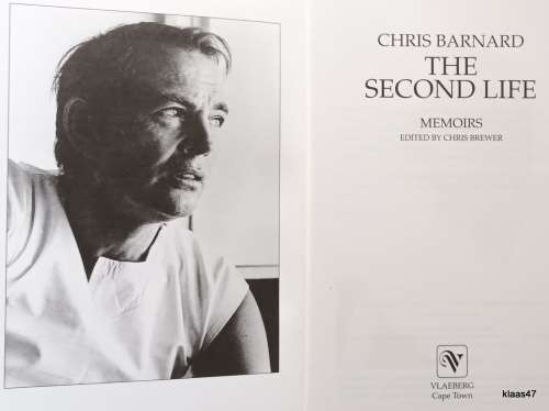 Chris Barnard: The Second Life - Memoirs - Edited by Chris Brewer - Paperback