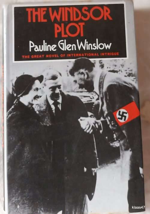 The Windsor Plot - Pauline Glen Winslow - Hardcover (The Great Novel of International Intrigue)