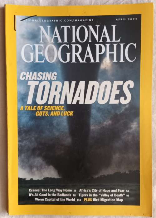 National Geographic - April 2004 - Chasing Tornadoes