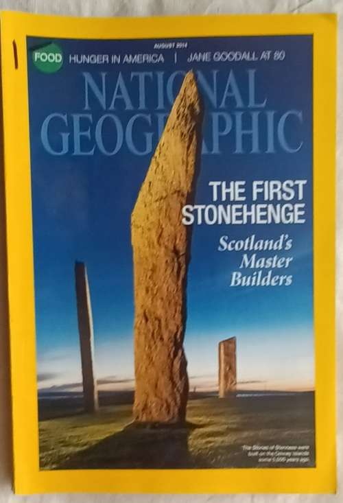 National Geographic - August  2014 - The First Stonehenge