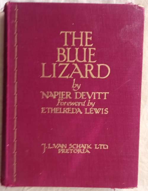 The Blue Lizard - Napier Devitt - Hardcover 1928