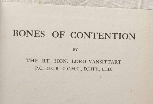 Bones of Contention - Rt Hon Lord Vansittart - Hardcover (No dustcover)