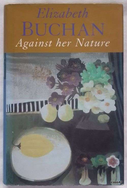 Against Her Nature - Elizabeth Buchan - Hardcover 1997