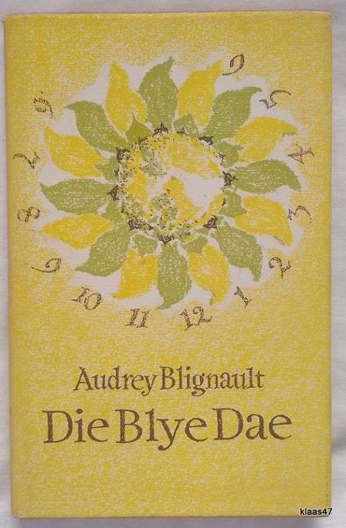 Die Blye Dae - Audrey Blignault - Hardeband 1965