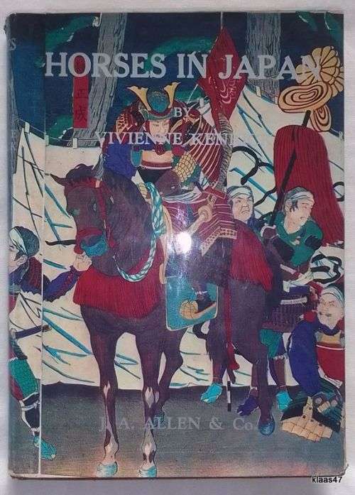 Horses In Japan - Vivienne Kenrick - Hardcover - 1964