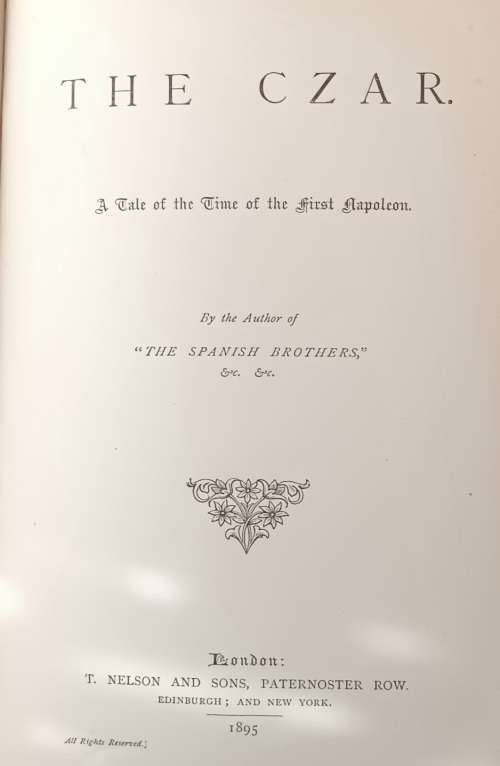 The Czar: A Tale of the Time of the First Napoleon - Deborah Alcock - Hardcover 1895
