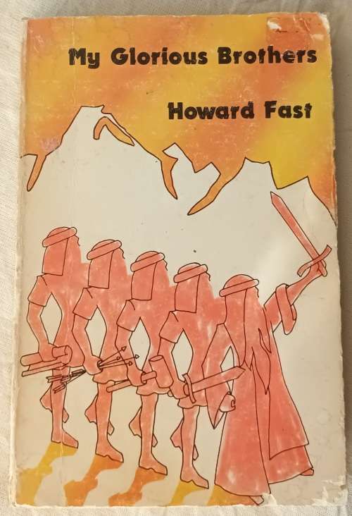 My Glorious Brothers - Howard Fast - Paperback