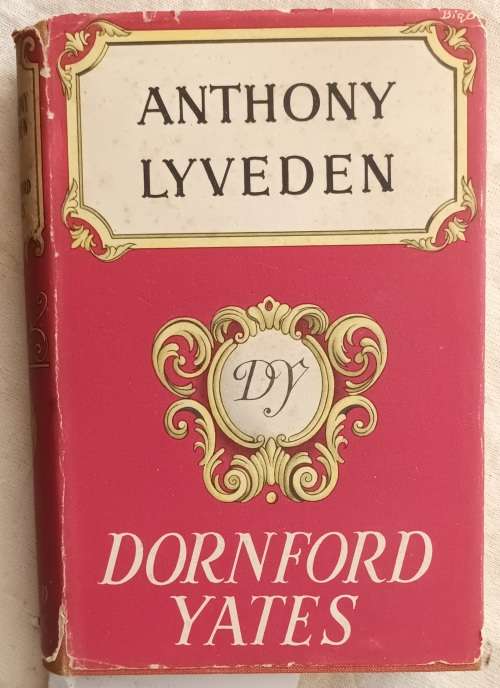 Anthony Lyveden - Dornford Yates - Hardcover 1949 Reprint