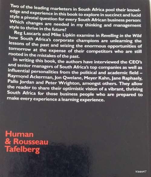 Revelling In The Wild: Business Lessons Out of Africa - Reg Lascaris & Mike Lipkin - Paperback 1994