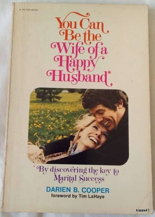 You Can Be The Wife of a Happy Husband - Darien B Cooper - Paperback 1974