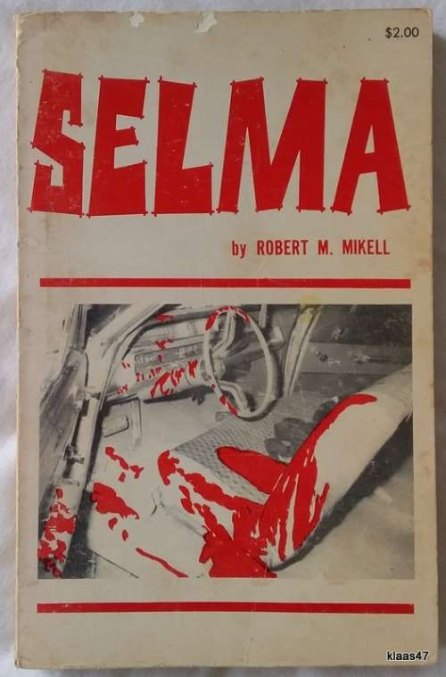 Selma - Robert M Mikell - Paperback 2008