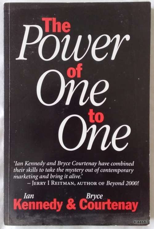 The Power Of One to One - Ian Kennedy & Bryce Courtenay - Paperback 1996