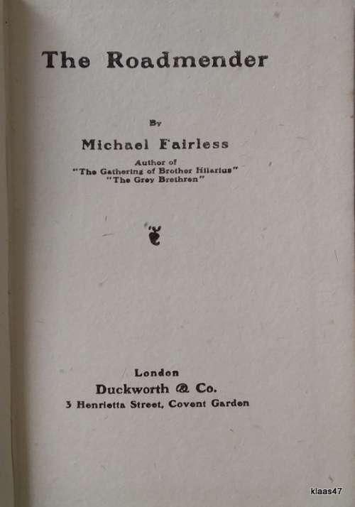 The Roadmender - Michael Fairless - Hardcover 1918 Fortieth Impression
