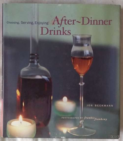 After-Dinner Drinks - Jon Beckmann - Hardcover 1999