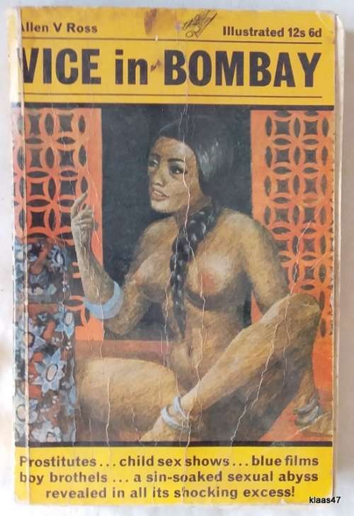 Vice In Bombay - Allen V Ross - Paperback 1969