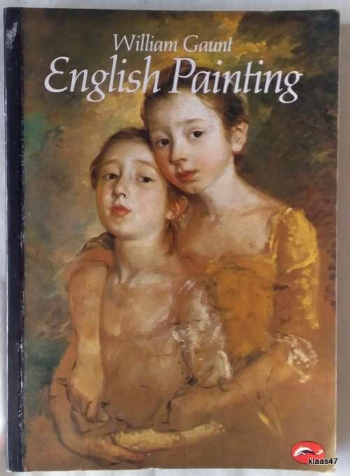 English Painting - William Gaunt - Paperback 1990