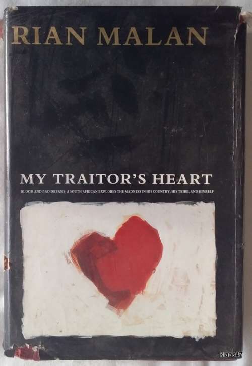 My Traitor`s Heart - Rian Malan - Hardcover 1990