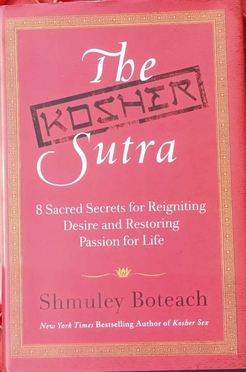 The Kosher Sutra - Shmuley Boteach - Hardcover
