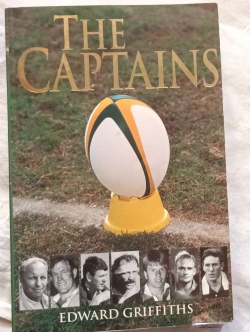 The Captains : Signed by Edward Griffiths & 11 Springbok Captains - Paperback