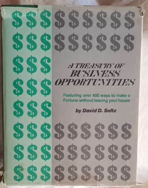 A Treasury of Business Opportunities - David D Seltz - Hardcover 1976