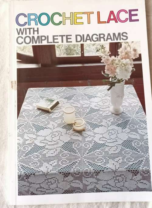 Crochet Lace with Complete Diagrams - Paperback - 1998 South African Edition