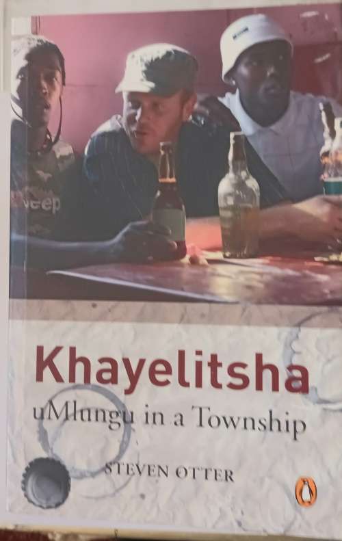 Khayelitsha: uMlungu in a Township - Steven Otter - Paperback