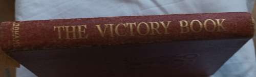The Victory Book - Published by Oldhams Press - 1945