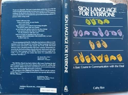 Sign Language for Everyone - Cathy Rice - Hardcover (A Basic Course in Communication with the Deaf)