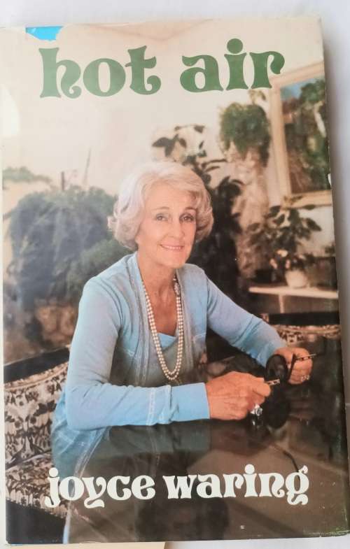 Hot Air - Joyce Waring - Hardcover 1977