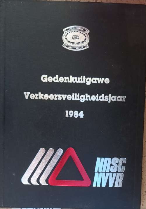 Gedenkuitgawe Verkeersveiligheidsjaar 1984 - Hardeband - Beperkte Uitgawe Nr 049 van 200