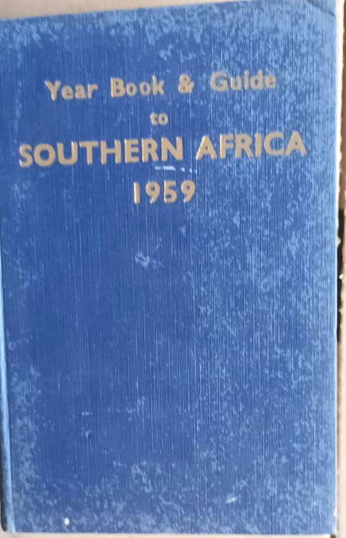 Year Book and Guide to Southern Africa 1959 - Hardcover