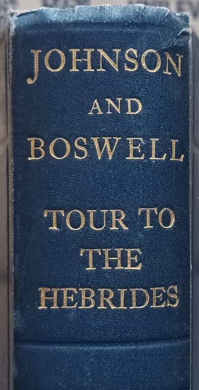 Johnson and Boswell Tour to the Hebrides - Ed: R W Chapman - Hardcover