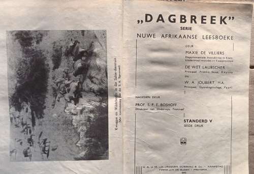 Dagbreek Serie: Nuwe Afrikaanse Leesboeke - Standerd V - Sesde Druk