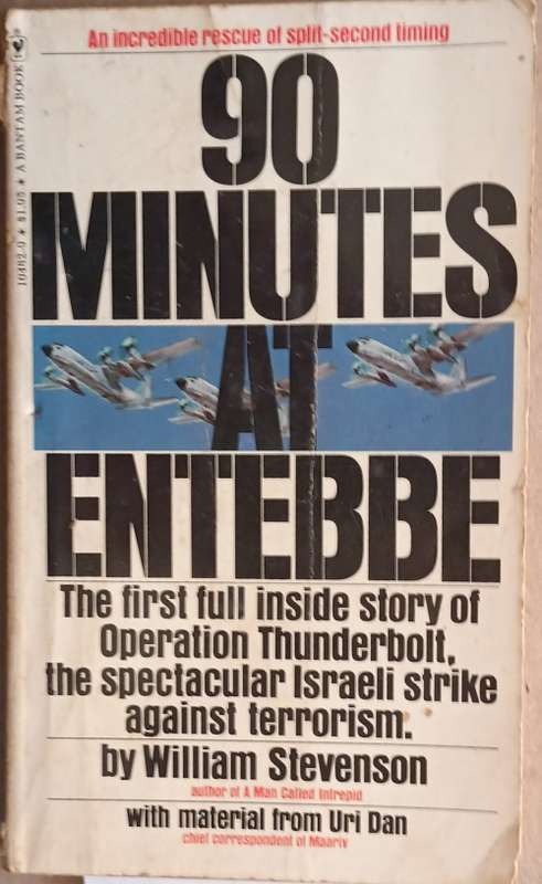 90 Minutes at Entebbe - William Stevenson - Paperback (Operation Thunderbolt)