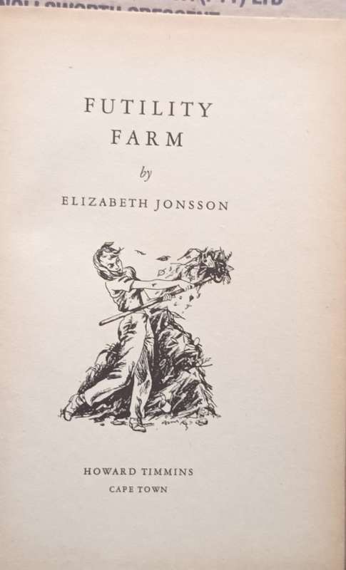 Futility Farm - Elizabeth Jonsson - Hardcover 1954