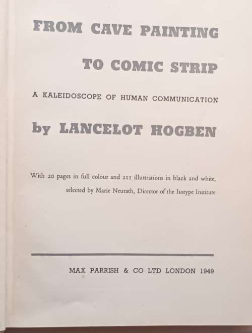 From Cave Painting To Comic Strip - Lancelot Hogben - Hardcover 1949