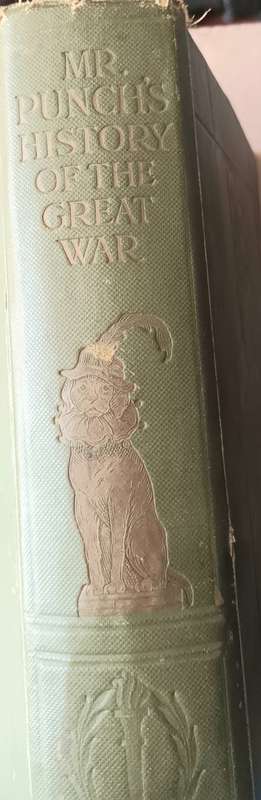 Mr. Punch`s History Of The Great War - Hardcover 1919 (Cassell and Company S 06983)