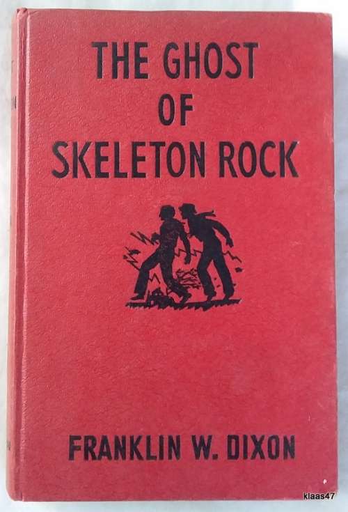 The Hardy Boys: The Ghost of Skeleton Rock - Franklin W Dixon - Hardcover (Sampson Low)