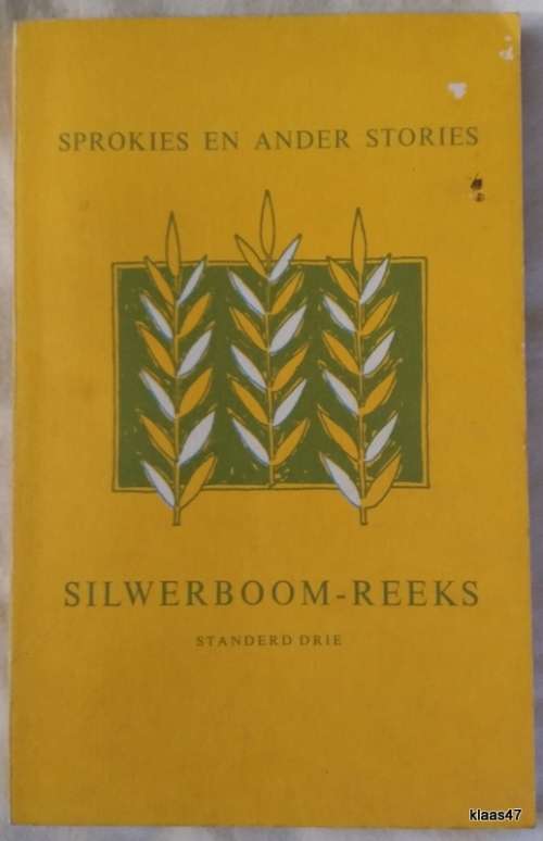 Die Silwerboom-Reeks - Sprokies en ander Stories - Standerd Drie Leesboek - Sagteband
