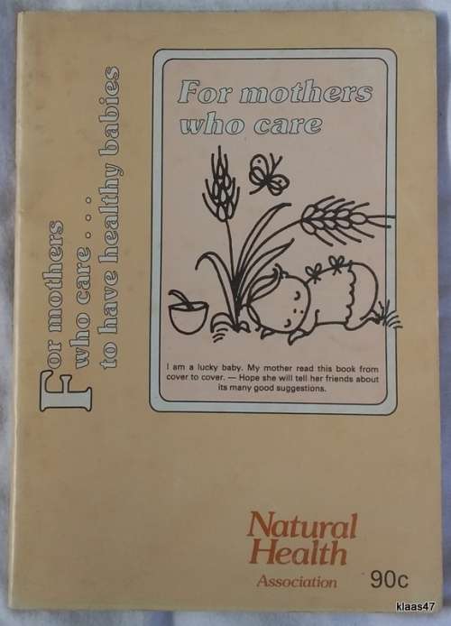 For Mothers Who Care - Natural Health Association Booklet - 3rd Edition