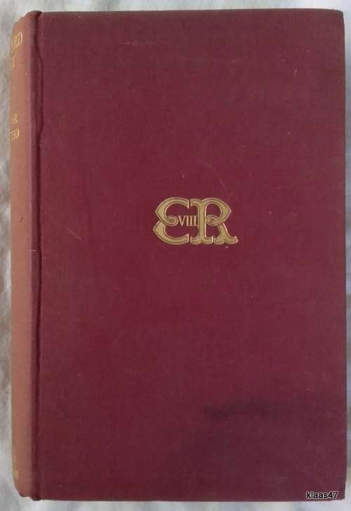 King Eeward VIII: His Life and Reign - Hector Bolitho - Hardcover 1937 Seventh Impression