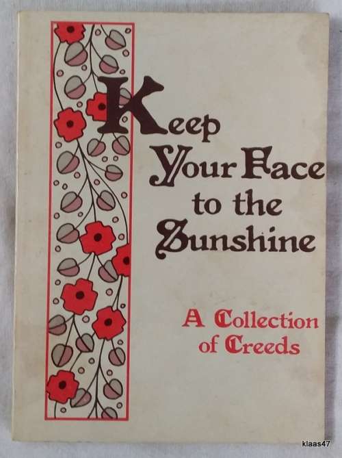 Keep Your Face To The Sunshine - Booklet (A Collection of Creeds)