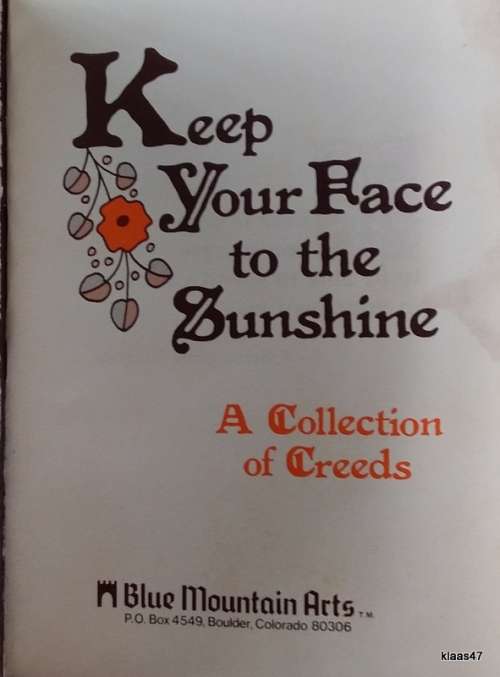 Keep Your Face To The Sunshine - Booklet (A Collection of Creeds)