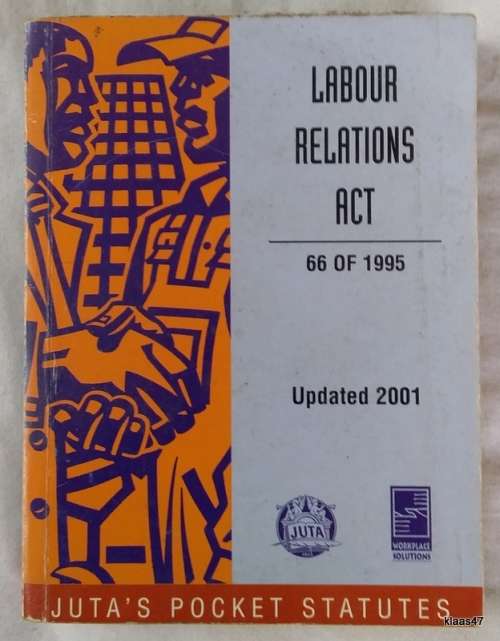 Labour Relations Act 66 of 1995: Updated 2001 - Paperback (Juta`s Pocket Statutes)