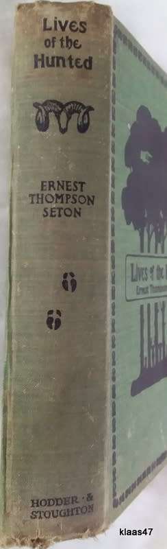 Lives Of The Hunted - Ernest Thompson Seton - Hardcover 1901