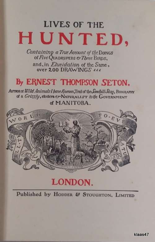 Lives Of The Hunted - Ernest Thompson Seton - Hardcover 1901
